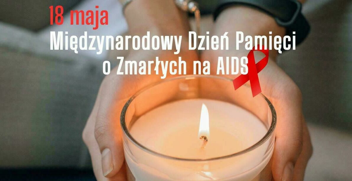 Międzynarodowy Dzień Pamięci o Zmarłych na AIDS
